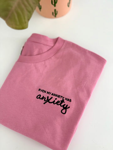 Cropped Women’s Even my Anxiety has Anxiety