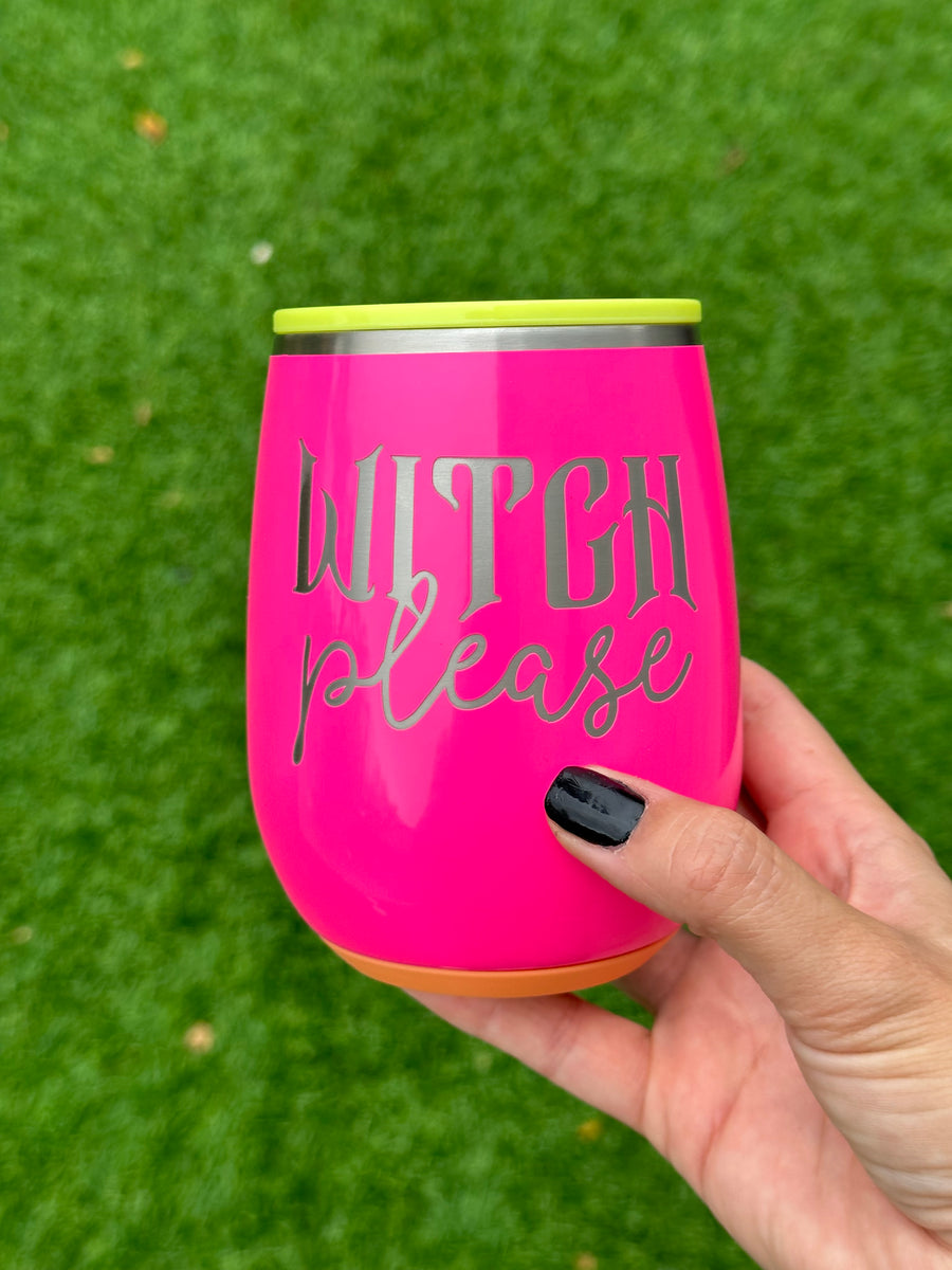 'Witch Please' Wine Tumbler