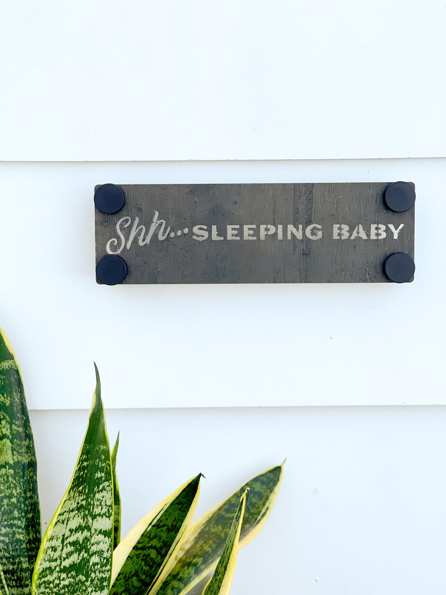 Shhh, Baby Sleeping Sign